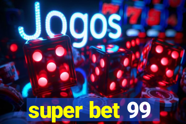 super bet 99